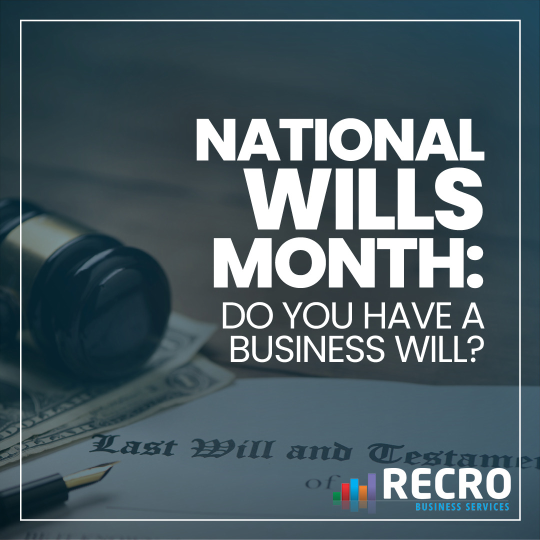 National Wills Month: Do You Have a Business Will?